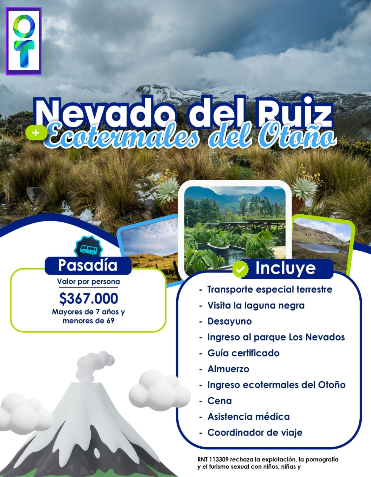 foto Nevado del Ruiz + Ecotermales del Otoño